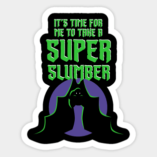 Super Slumber Sticker